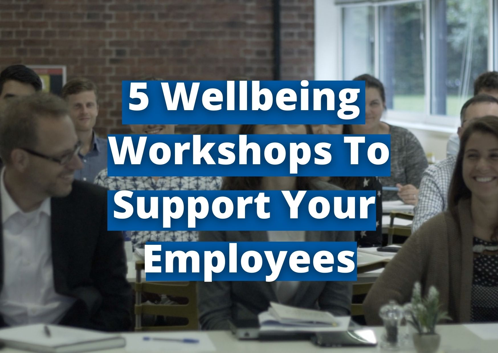 wellbeing workshops