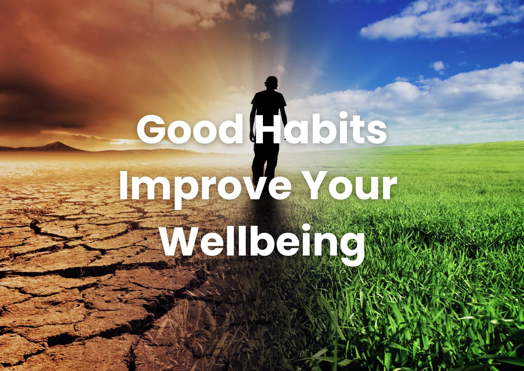good-habits-improve-your-wellbeing-blog-cover