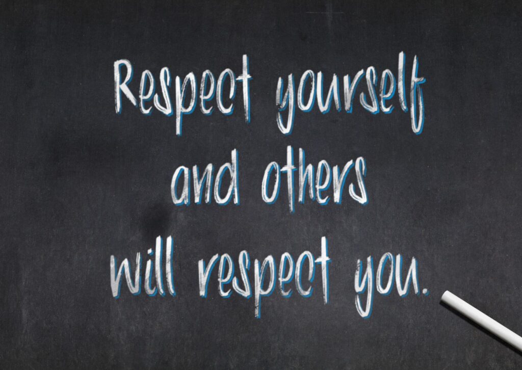 respect-yourself-and-others-will-respect-you