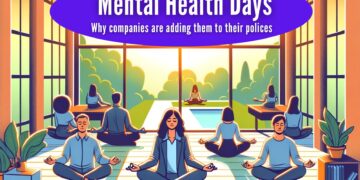 Mental Health Days: Why Companies are Adding Them to Their Policies